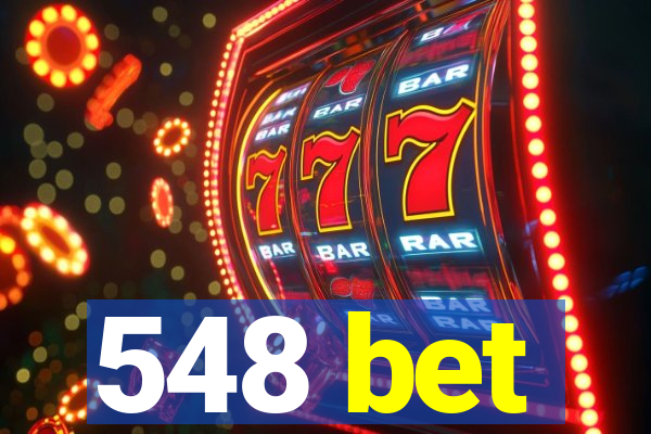 548 bet